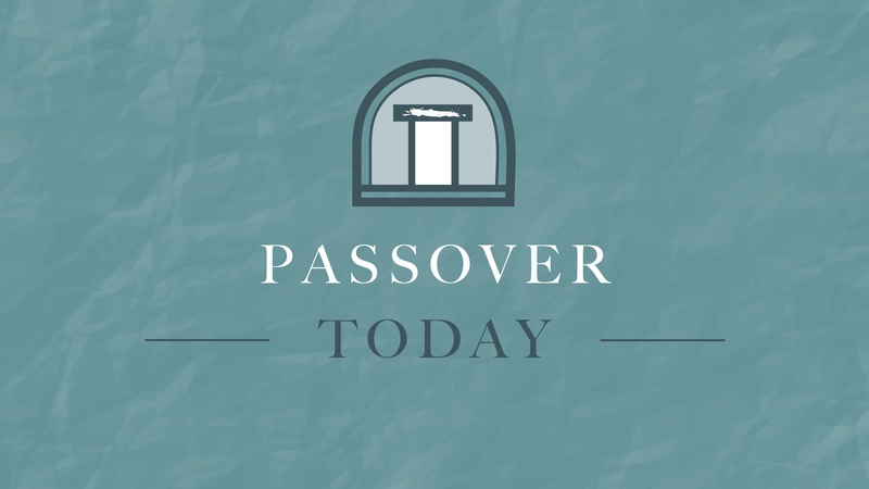 Passover Today 