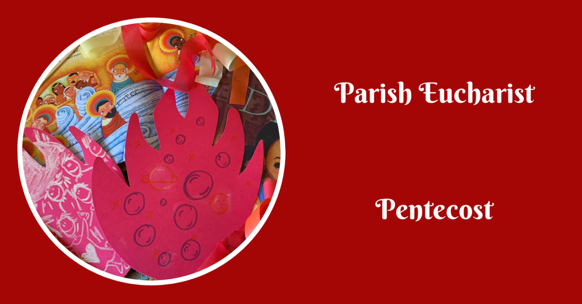 Parish Eucharist - May 19, 2024 | Parish Eucharist | St. John the ...