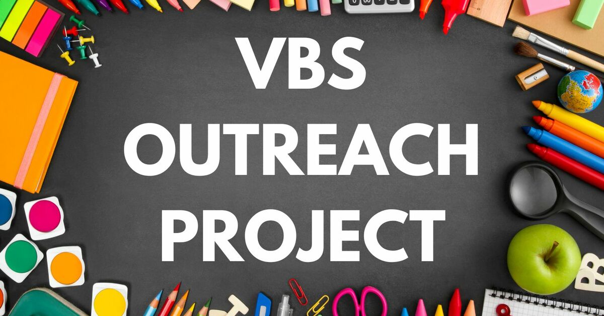 VBS Outreach Project | Living Rock Church