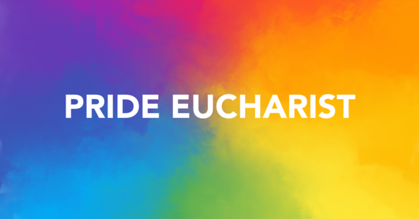 Pride Eucharist