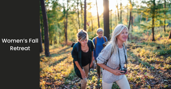 Women's Fall Retreat