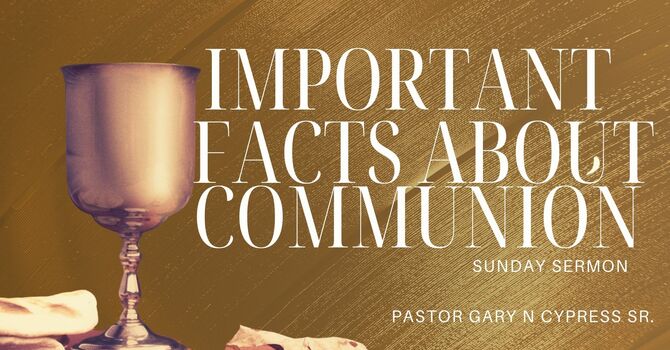 IMPORTANT FACTS ABOUT COMMUNION 
