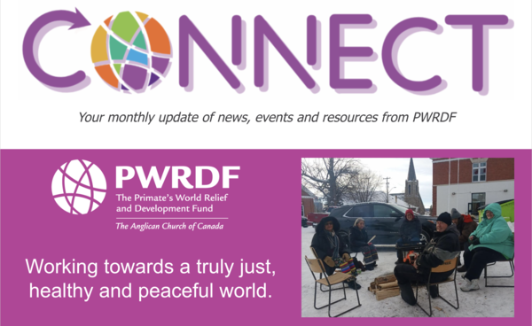 The Primate's World Relief and Development Fund (PWRDF) Monthly Update