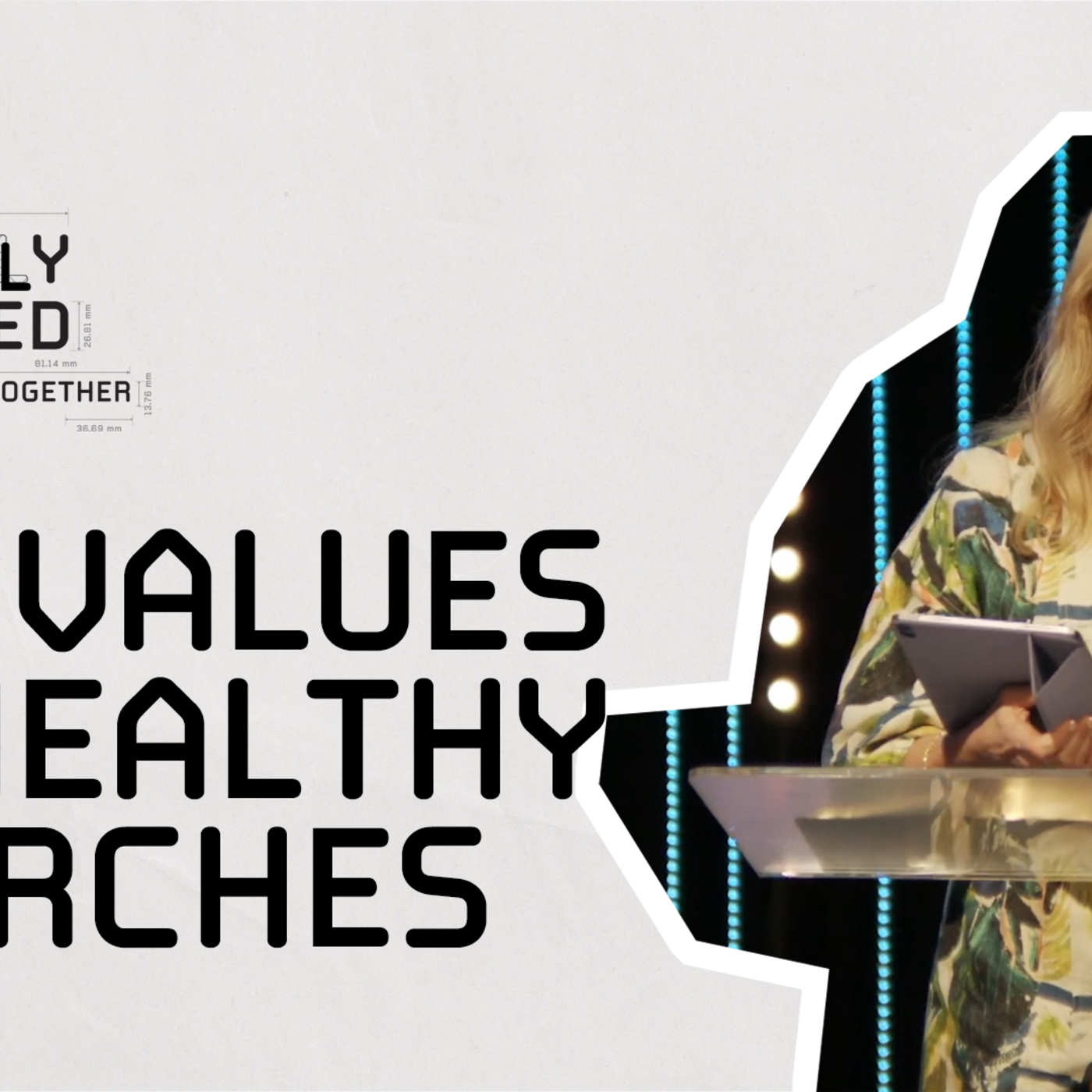 The Values Of Healthy Church Families