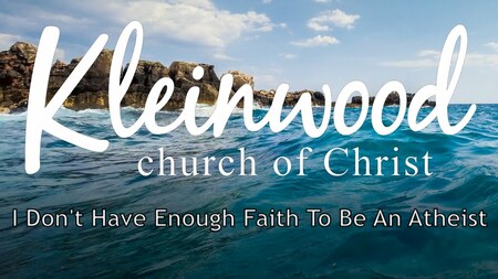 I Don't Have Enough Faith To Be An Atheist