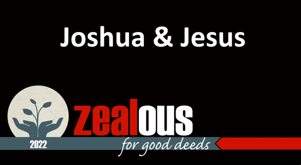 Joshua & Jesus