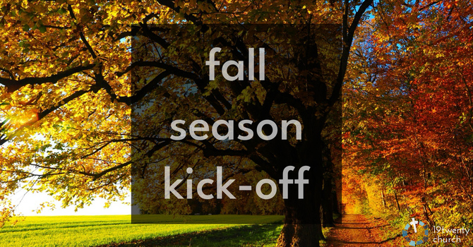 Fall Season Kick-Off