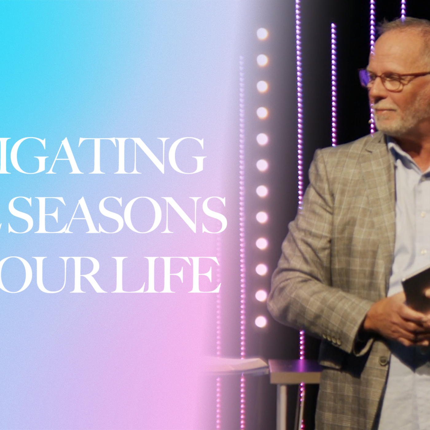 Navigating The Seasons Of Life
