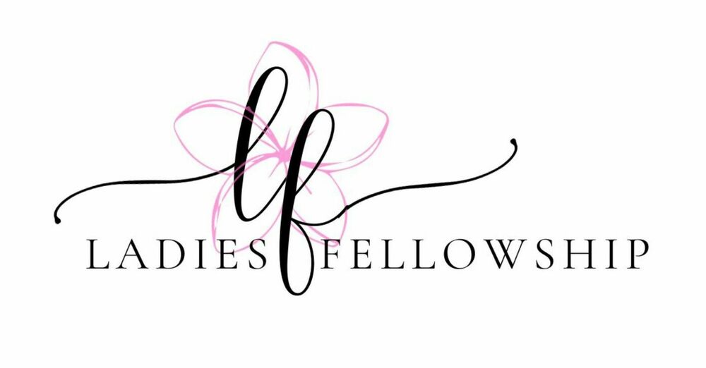 Ladies Fellowship