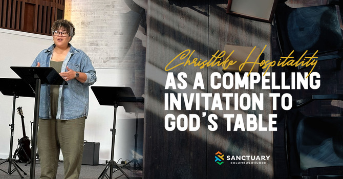 Christlike Hospitality as a Compelling Invitation to God's Table