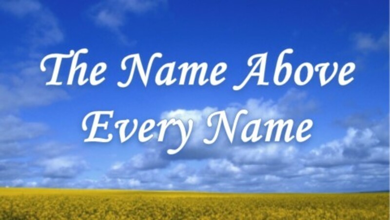 The Name Above Every Name