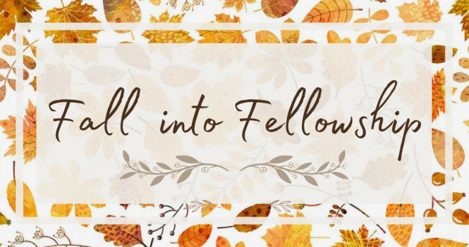 Fall into Fellowship