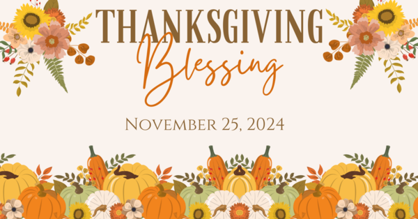 Thanksgiving Blessing 2024