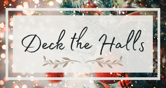 Deck the Halls