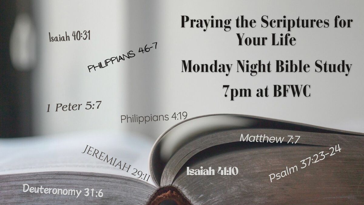 Praying the scriptures for your life bethel family worship centre