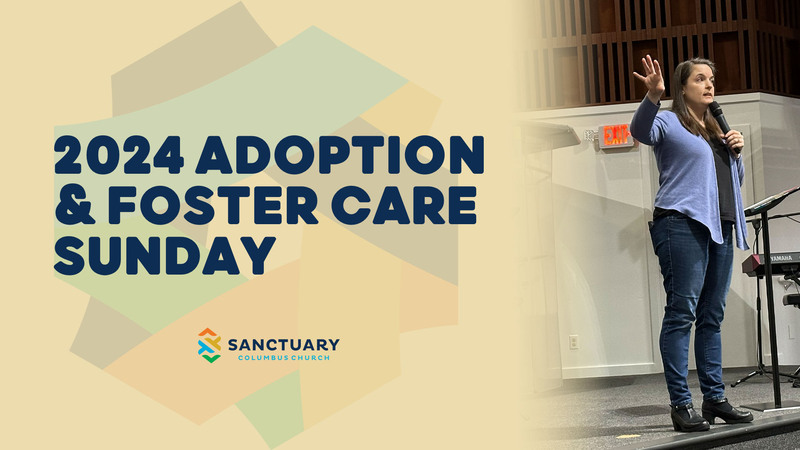 2024 Adoption & Foster Care Sunday