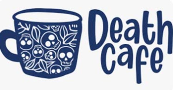 Join Us for the Death Cafe Monthly Gathering