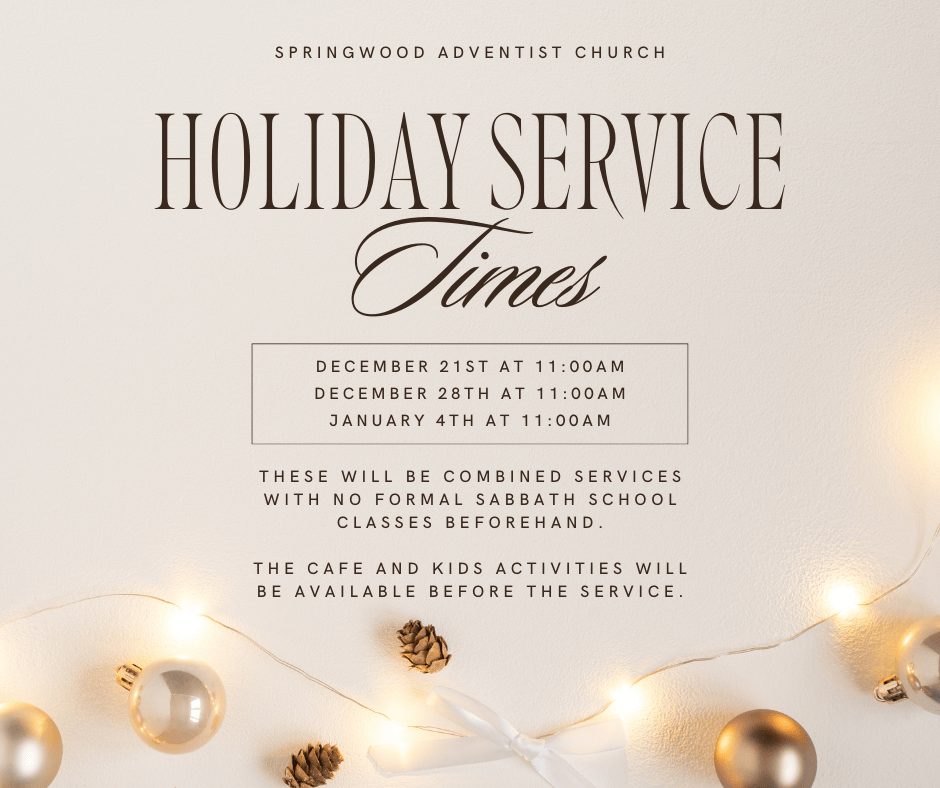 Holiday Service Times | Springwood Adventist Church