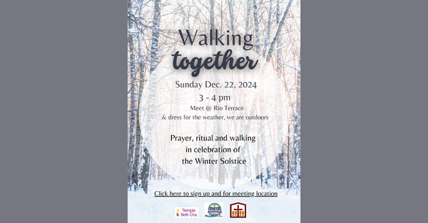 Walking Together Winter Solstice Celebration