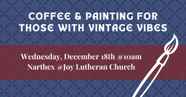CANCELLED: Coffee & Painting for those with Vintage Vibes