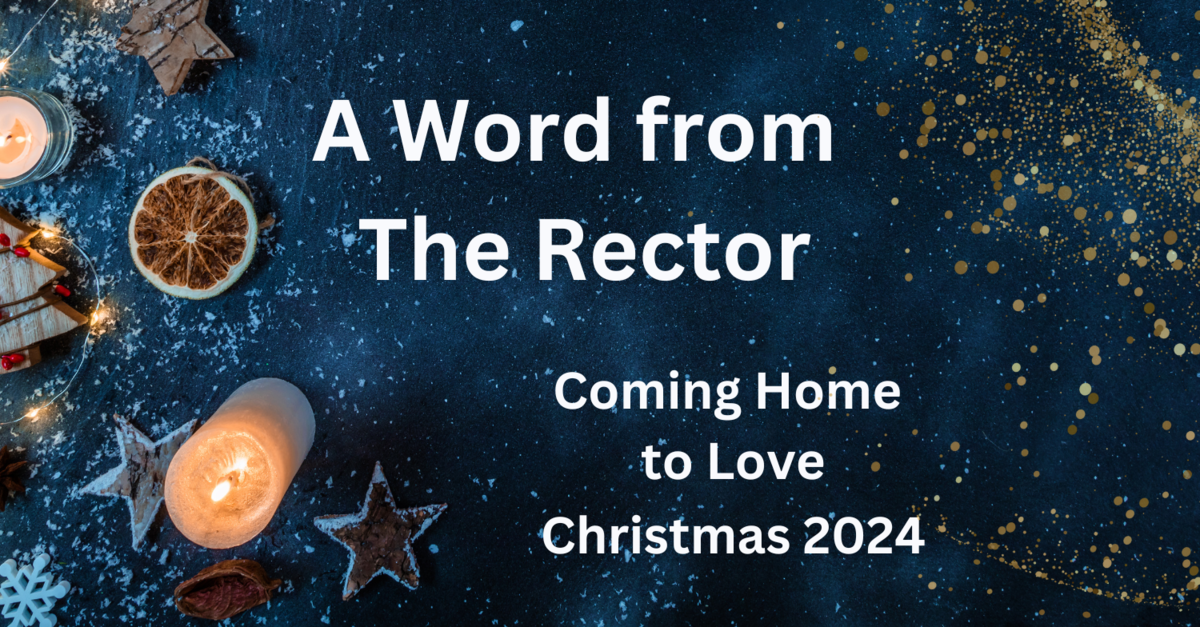 A Word from the Rector: Christmas 2024 | St. Francis-in-the-Wood Church