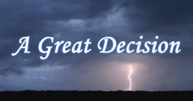 A Great Decision