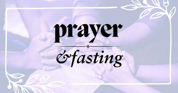 Prayer & Fasting