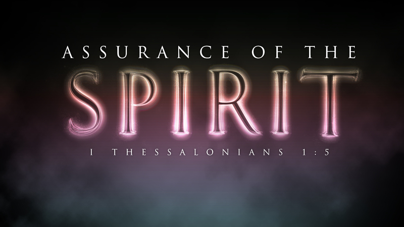 The Assurance of the Spirit
