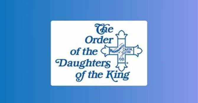 The Order of the Daughter's of the King 