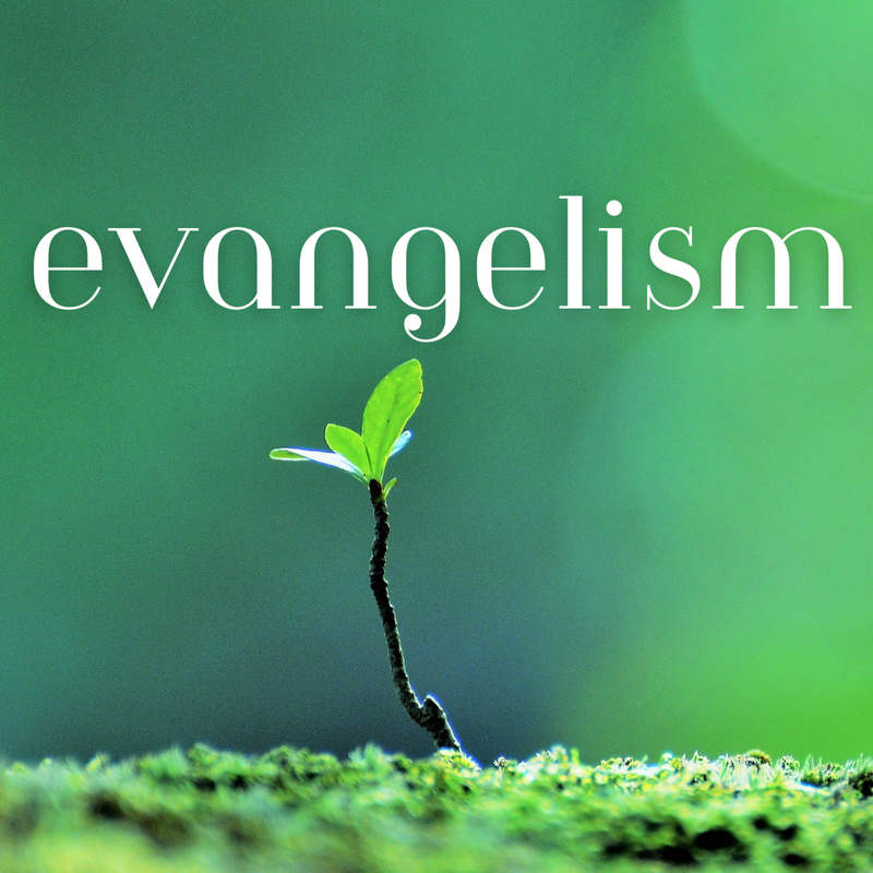 Evangelism - Why Evangelise?