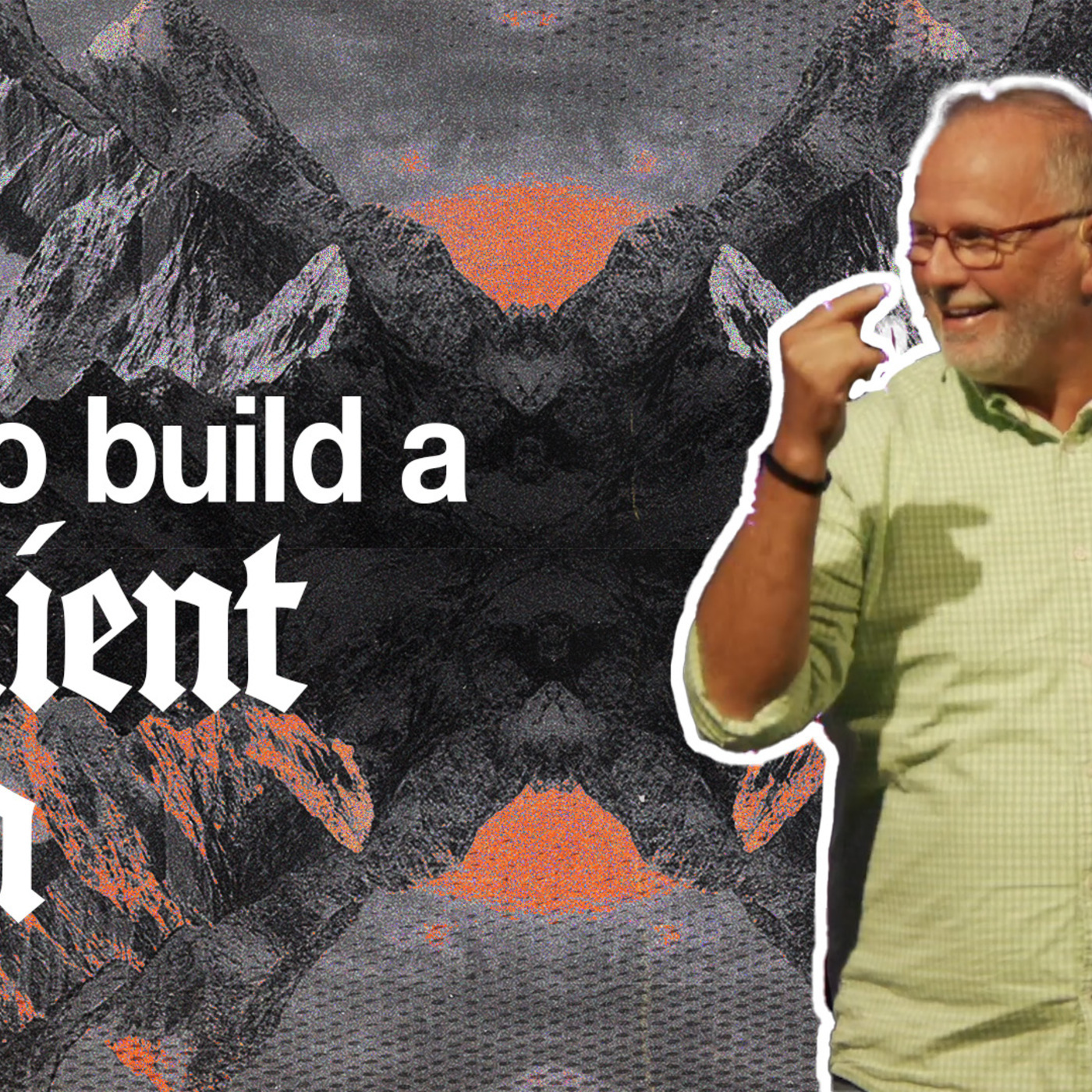Building A Resilient Faith
