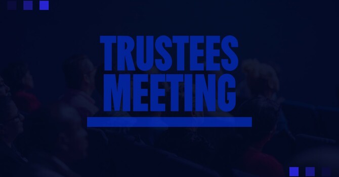 Trustees Meeting
