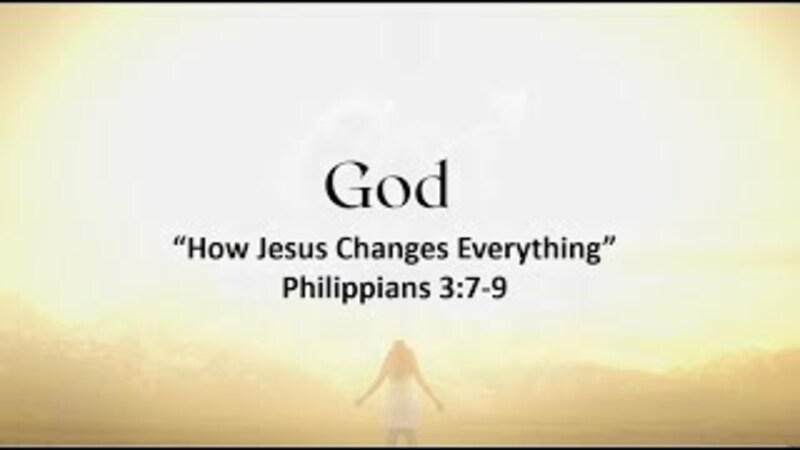 How Jesus Changes Everything