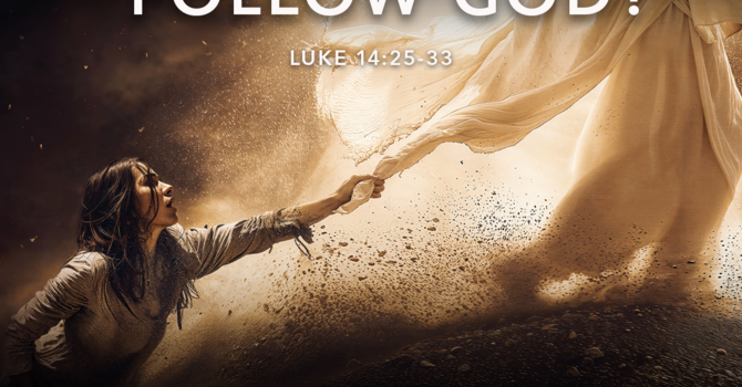Do you Really Want to Follow God?
