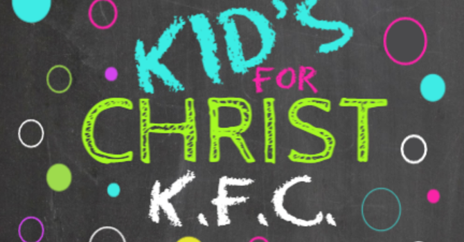 Kids for Christ (KFC) Children's Ministry