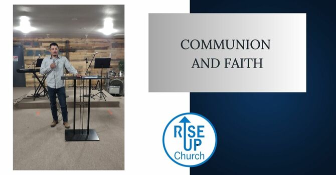 Communion and Faith