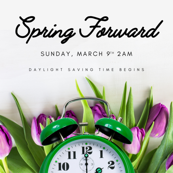 Turn Your Clocks Ahead