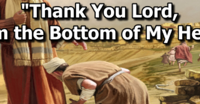 Thank You Lord, From the Bottom of My Heart - 11/24/24