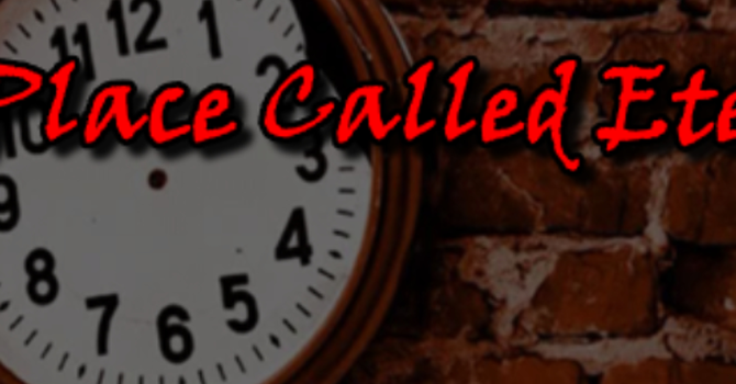 A Place Called Eternity