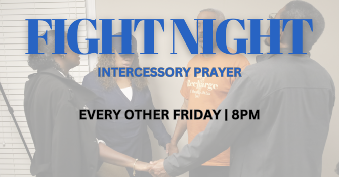 Fight Night | Intercessory Prayer