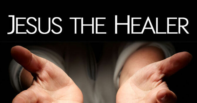 Jesus the Healer