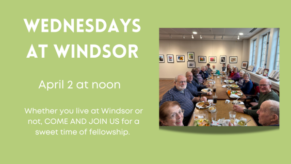 Wednesdays at Windsor