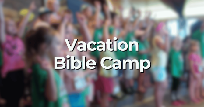 Vacation Bible Camp