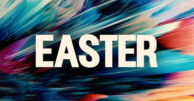 Easter/Resurrection Sunday