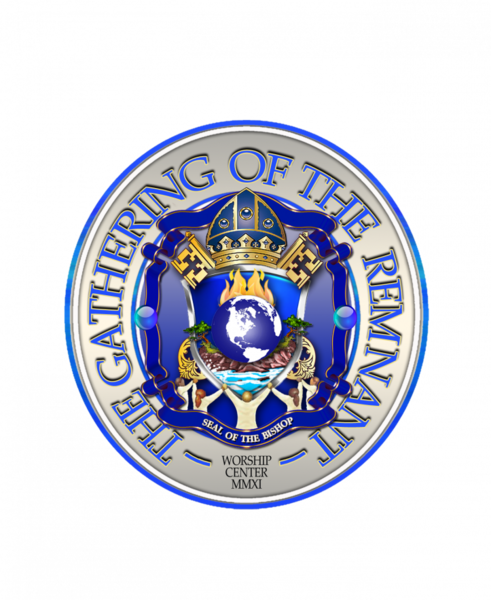 THE GATHERING OF THE REMNANT WORSHIP CENTER