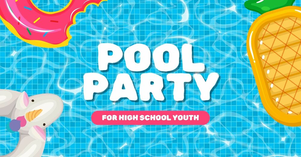 High School Youth Pool Party