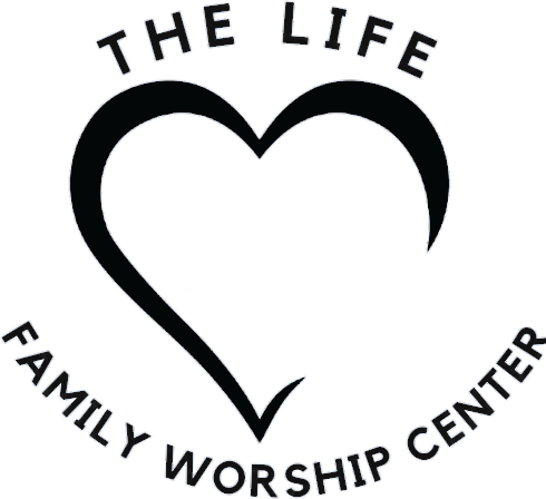 The Life Family Worship Center