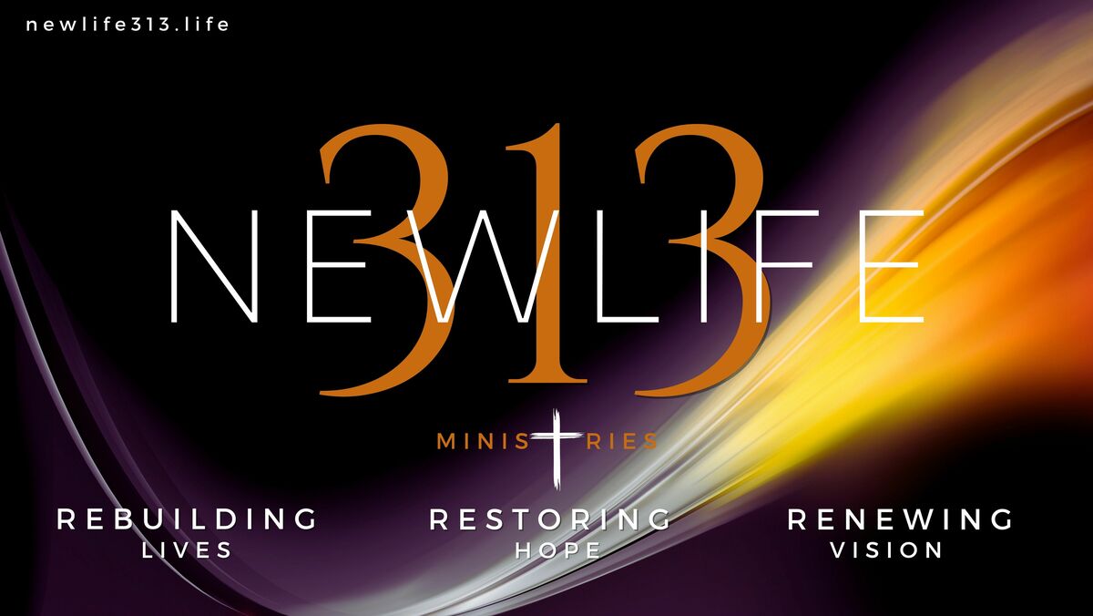 NEWLIFE313 MINISTRY CENTER 2