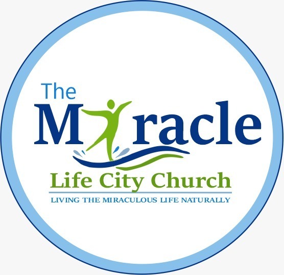 The Miracle Life City Church
