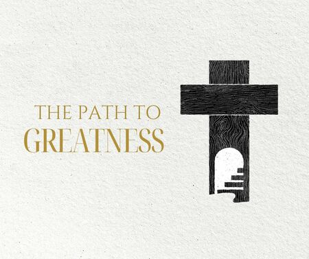 The Path to Greatness